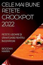 CELE MAI BUNE RE¿ETE  CROCKPOT 2022