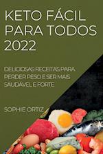 KETO FÁCIL PARA TODOS 2022