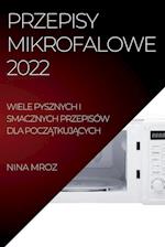 PRZEPISY MIKROFALOWE 2022