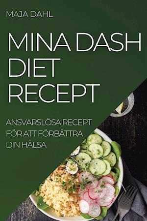 MINA DASH DIET  RECEPT