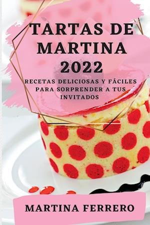 TARTAS DE MARTINA 2022