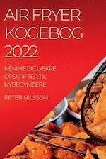 AIR FRYER KOGEBOG 2022