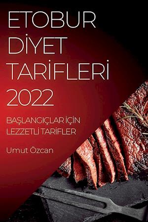 ETOBUR D¿YET  TAR¿FLER¿ 2022