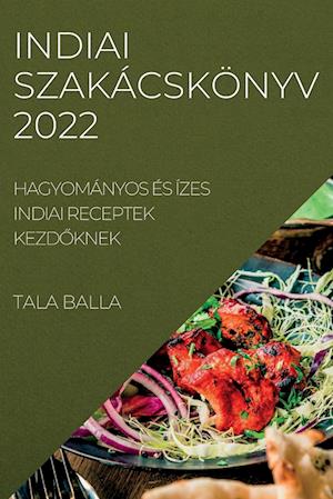 INDIAI SZAKÁCSKÖNYV  2022