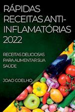 RÁPIDAS RECEITAS  ANTI-INFLAMATÓRIAS 2022