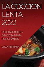 La Coccion Lenta 2022