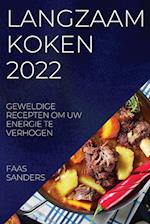 LANGZAAM KOKEN 2022