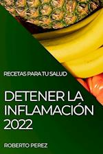 DETENER LA INFLAMACIÓN 2022