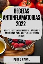 RECETAS  ANTIINFLAMATORIAS 2022
