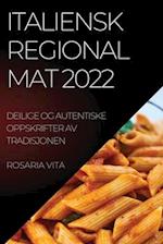 ITALIENSK REGIONAL MAT 2022