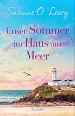 Unser Sommer im Haus am Meer