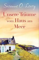 Unsere Träume vom Haus am Meer