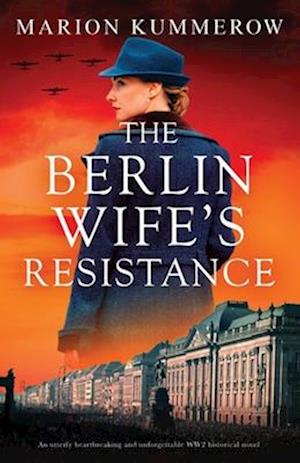 The Berlin Wife's Resistance