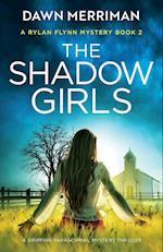 The Shadow Girls