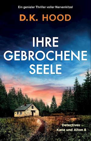 Ihre gebrochene Seele