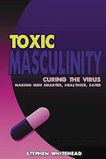 Toxic Masculinity