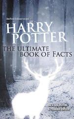 Harry Potter - The Ultimate Book of Facts