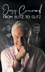 From Blitz to Glitz: The Autobiography of Jess Conrad OBE 