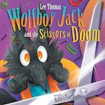 Wolfboy Jack and the Scissors of Doom