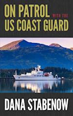On Patrol with the US Coast Guard