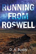 Running From Roswell