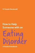 How to Help Someone with an Eating Disorder