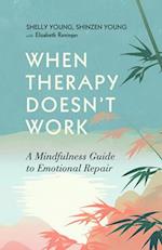 When Therapy Doesn't Work