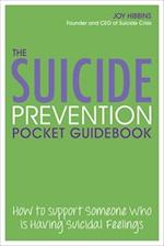 Suicide Prevention Pocket Guidebook: How to Support Someone Who is Having Suicidal Feelings 
