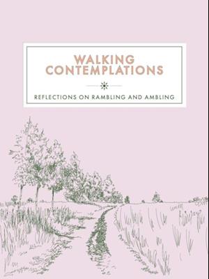 Walking Contemplations