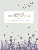 Wildlife Contemplations : Reflections on Our Living World 