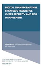 Digital Transformation, Strategic Resilience, Cyber Security and Risk Management