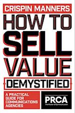 How to Sell Value – Demystified