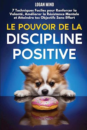 Le Pouvoir de la Discipline Positive