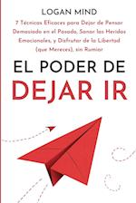 El Poder de Dejar Ir