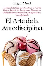 El Arte de la Autodisciplina