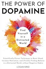 The Power of Dopamine