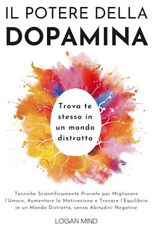 Il Potere della Dopamina