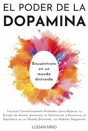 El Poder de la Dopamina