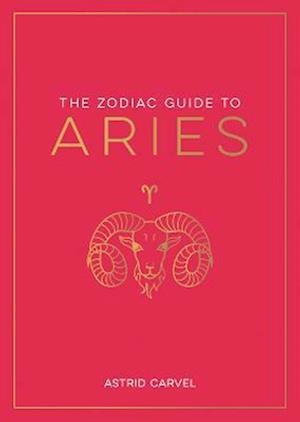 The Zodiac Guide to Aries