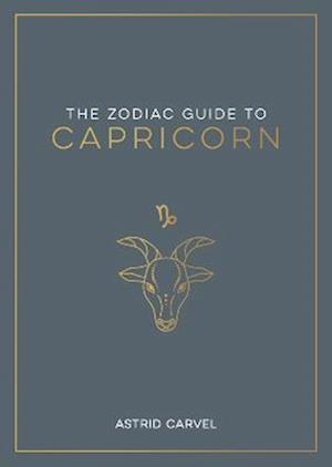 The Zodiac Guide to Capricorn