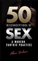 50 Misconceptions of Sex