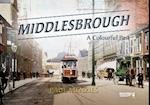 Middlesbrough - A Colourful Past