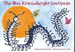 The Wee Kirkcudbright Centipede