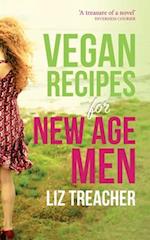Vegan Recipes for New Age Men 