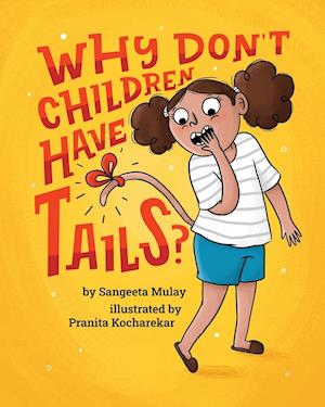 Why don't children have tails?