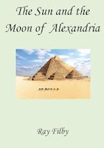 The Sun and the Moon of Alexandria 