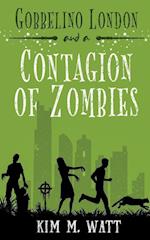 Gobbelino London & a Contagion of Zombies 