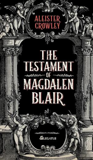 The Testament of Magdalen Blair