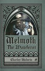 Melmoth the Wanderer (Illustrated and Annotated) 