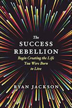 The Success Rebellion 